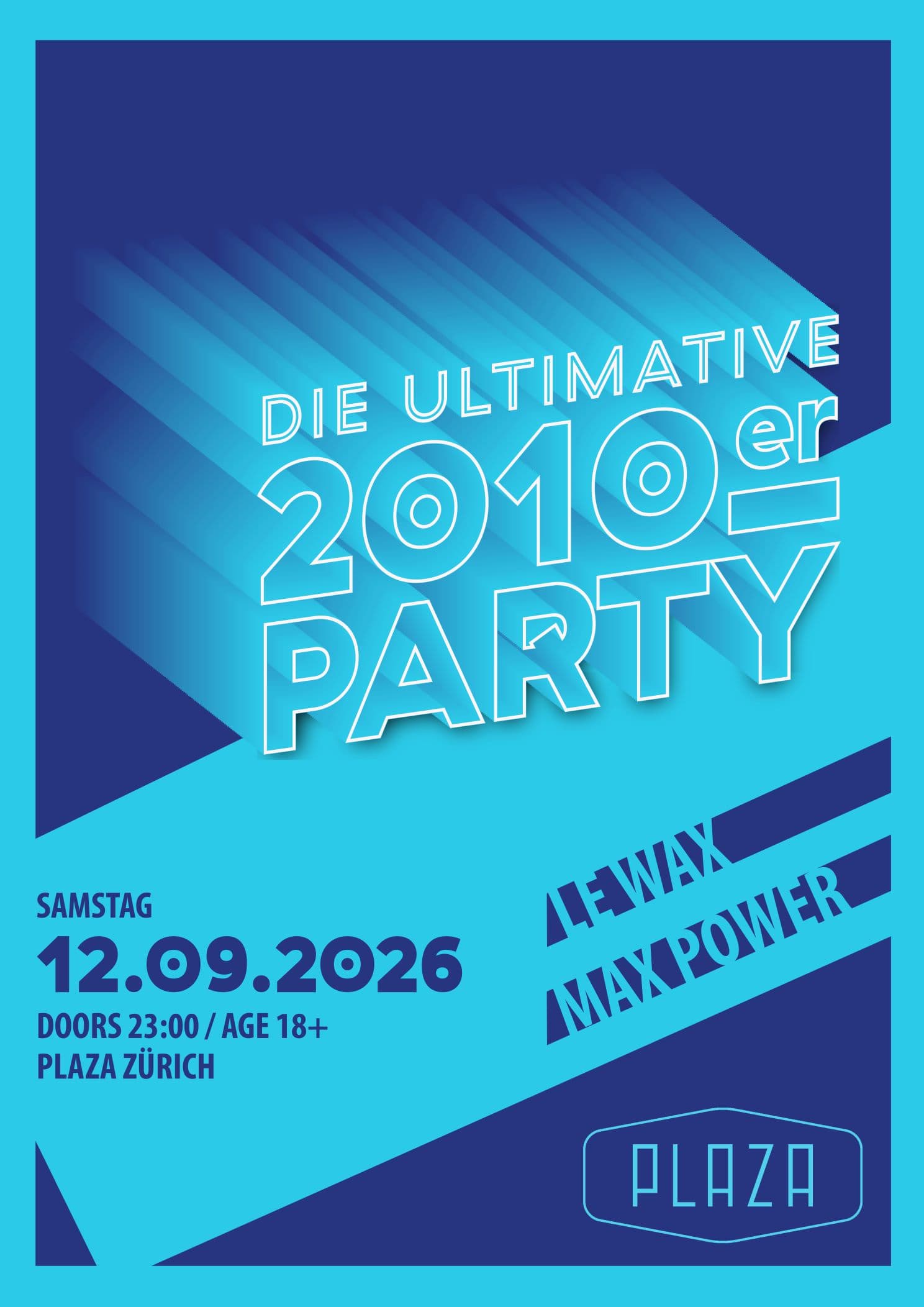 Die ultimative 2010er Party